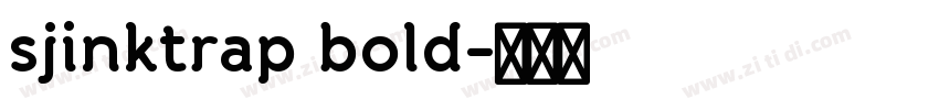 sjinktrap bold字体转换